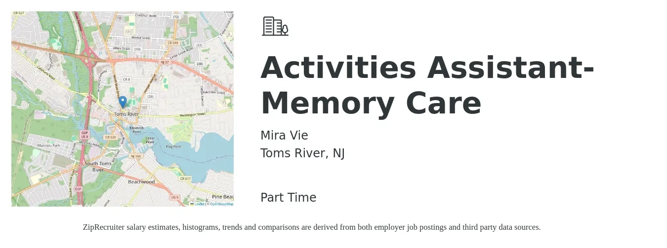 Mira Vie job posting for a Activities Assistant-Memory Care in Toms River, NJ with a salary of $14 to $18 Hourly with a map of Toms River location.