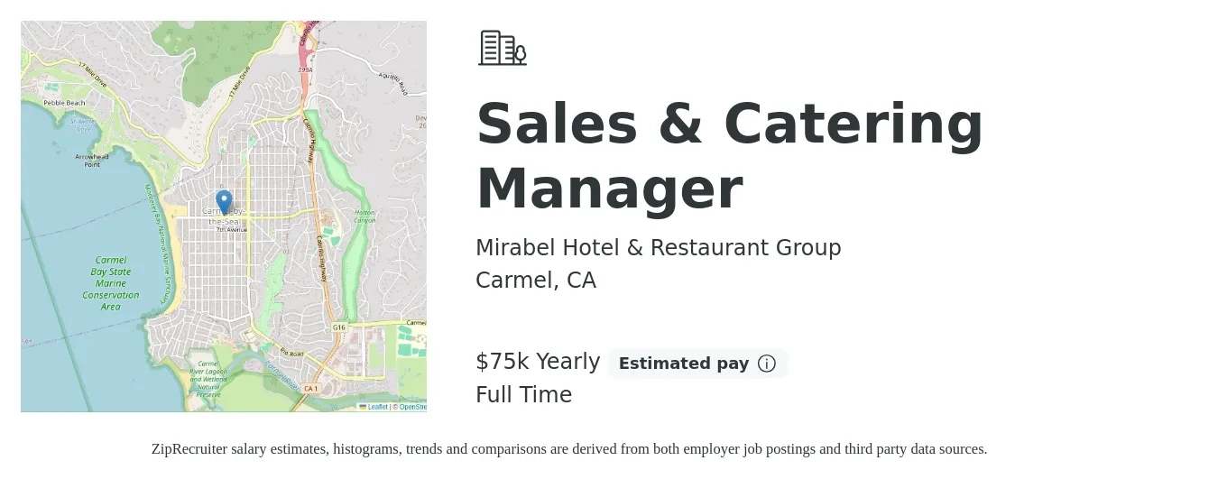 Mirabel Hotel & Restaurant Group job posting for a Sales & Catering Manager in Carmel, CA with a salary of $75,000 Yearly with a map of Carmel location.