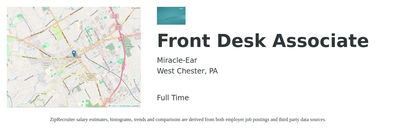 Miracle-Ear job posting for a Front Desk Associate in West Chester, PA with a salary of $16 to $19 Hourly with a map of West Chester location.