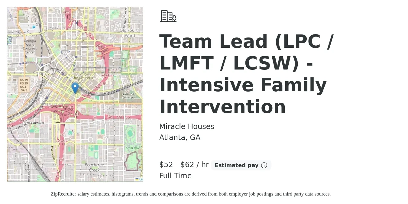 Miracle Houses job posting for a Team Lead (LPC / LMFT / LCSW) - Intensive Family Intervention in Atlanta, GA with a salary of $55 to $65 Hourly with a map of Atlanta location.