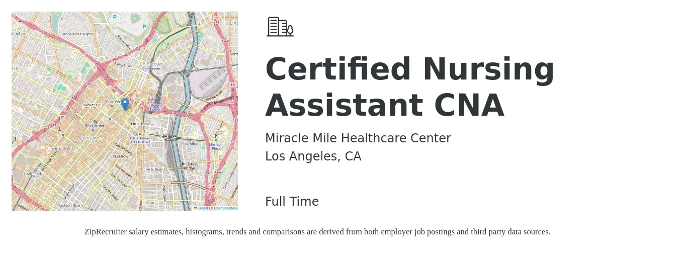 Miracle Mile Healthcare Center job posting for a Certified Nursing Assistant CNA in Los Angeles, CA with a salary of $20 to $23 Hourly with a map of Los Angeles location.