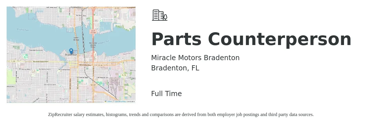 Miracle Motors Bradenton job posting for a Parts Counterperson in Bradenton, FL with a salary of $16 to $22 Hourly with a map of Bradenton location.