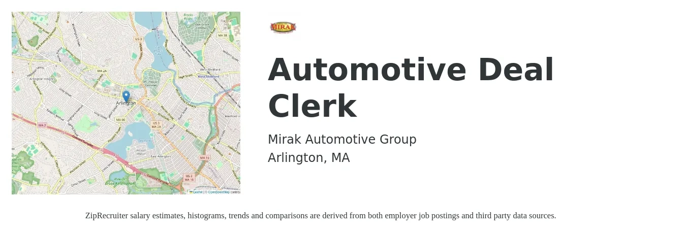 Mirak Automotive Group job posting for a Automotive Deal Clerk in Arlington, MA with a salary of $20 to $26 Hourly with a map of Arlington location.