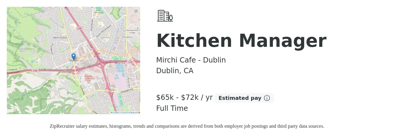 Mirchi Cafe - Dublin job posting for a Kitchen Manager in Dublin, CA with a salary of $65,000 to $72,000 Yearly with a map of Dublin location.