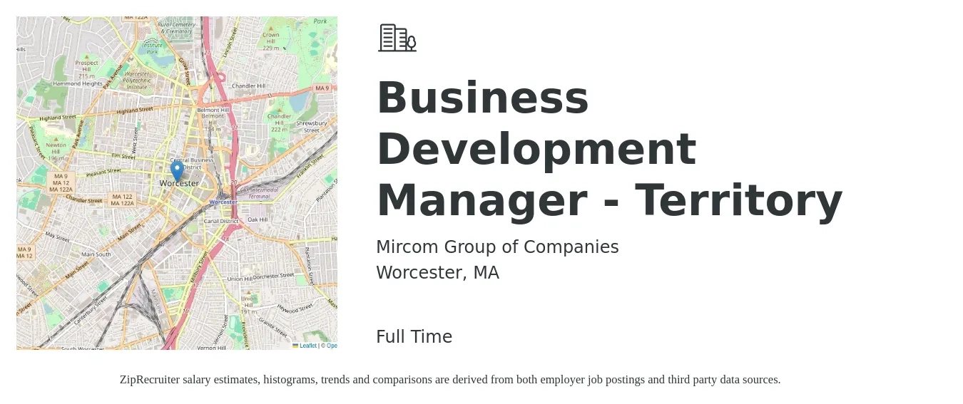 Mircom Group of Companies job posting for a Business Development Manager - Territory in Worcester, MA with a salary of $74,800 to $107,800 Yearly with a map of Worcester location.