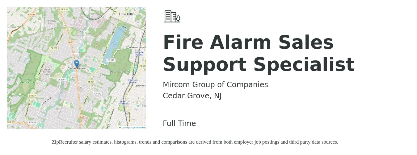 Mircom Group of Companies job posting for a Fire Alarm Sales Support Specialist in Cedar Grove, NJ with a salary of $23 to $32 Hourly with a map of Cedar Grove location.
