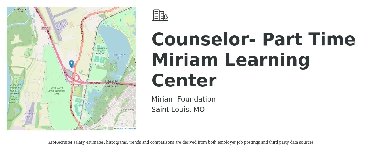 Miriam Foundation job posting for a Counselor- Part Time Miriam Learning Center in Saint Louis, MO with a salary of $47,700 to $64,600 Yearly with a map of Saint Louis location.