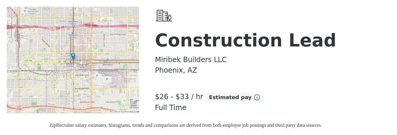 Miribek Builders LLC job posting for a Construction Lead in Phoenix, AZ with a salary of $28 to $35 Hourly with a map of Phoenix location.