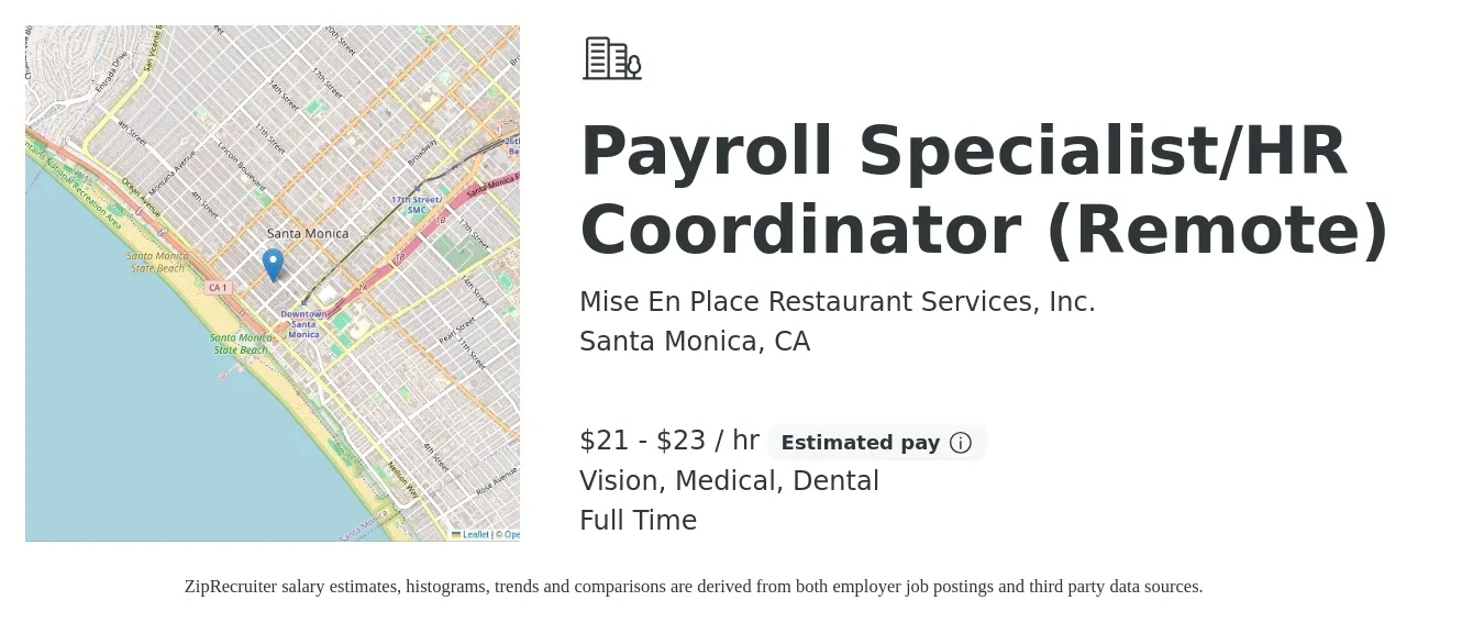 Mise En Place Restaurant Services, Inc. job posting for a Payroll Specialist/HR Coordinator (Remote) in Santa Monica, CA with a salary of $22 to $24 Hourly and benefits including dental, life_insurance, medical, pto, retirement, and vision with a map of Santa Monica location.