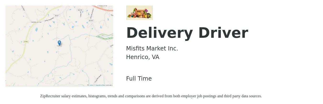 Misfits Market Inc. job posting for a Delivery Driver in Henrico, VA with a salary of $1,200 Weekly with a map of Henrico location.