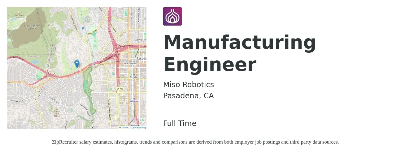 Miso Robotics job posting for a Manufacturing Engineer in Pasadena, CA with a salary of $90,000 to $120,000 Yearly with a map of Pasadena location.