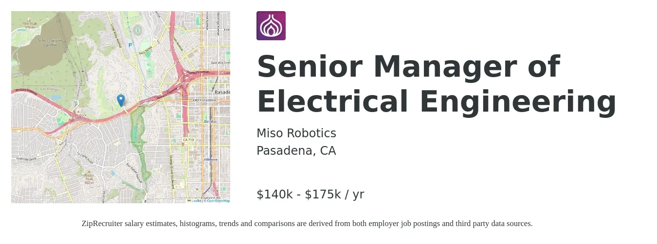 Miso Robotics job posting for a Senior Manager of Electrical Engineering in Pasadena, CA with a salary of $140,000 to $175,000 Yearly with a map of Pasadena location.