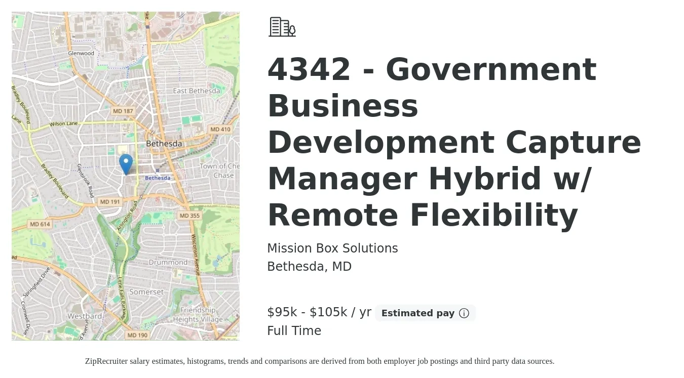 Mission Box Solutions job posting for a 4342 - Government Business Development Capture Manager Hybrid w/ Remote Flexibility in Bethesda, MD with a salary of $95,000 to $105,000 Yearly with a map of Bethesda location.