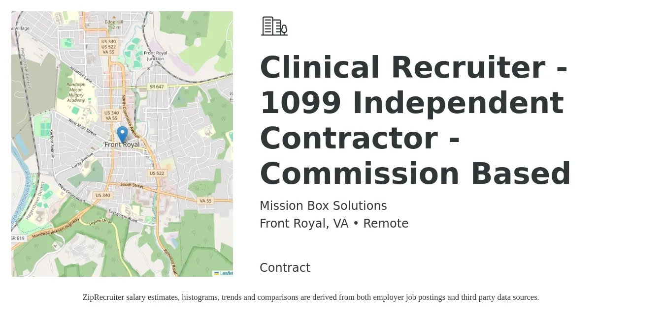Mission Box Solutions job posting for a Clinical Recruiter - 1099 Independent Contractor - Commission Based in Front Royal, VA with a salary of $23 to $36 Hourly with a map of Front Royal location.
