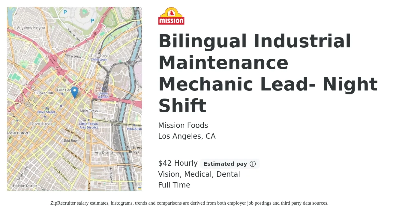 Mission Foods job posting for a Bilingual Industrial Maintenance Mechanic Lead- Night Shift in Los Angeles, CA with a salary of $44 Hourly and benefits including pto, retirement, vision, dental, life_insurance, and medical with a map of Los Angeles location.