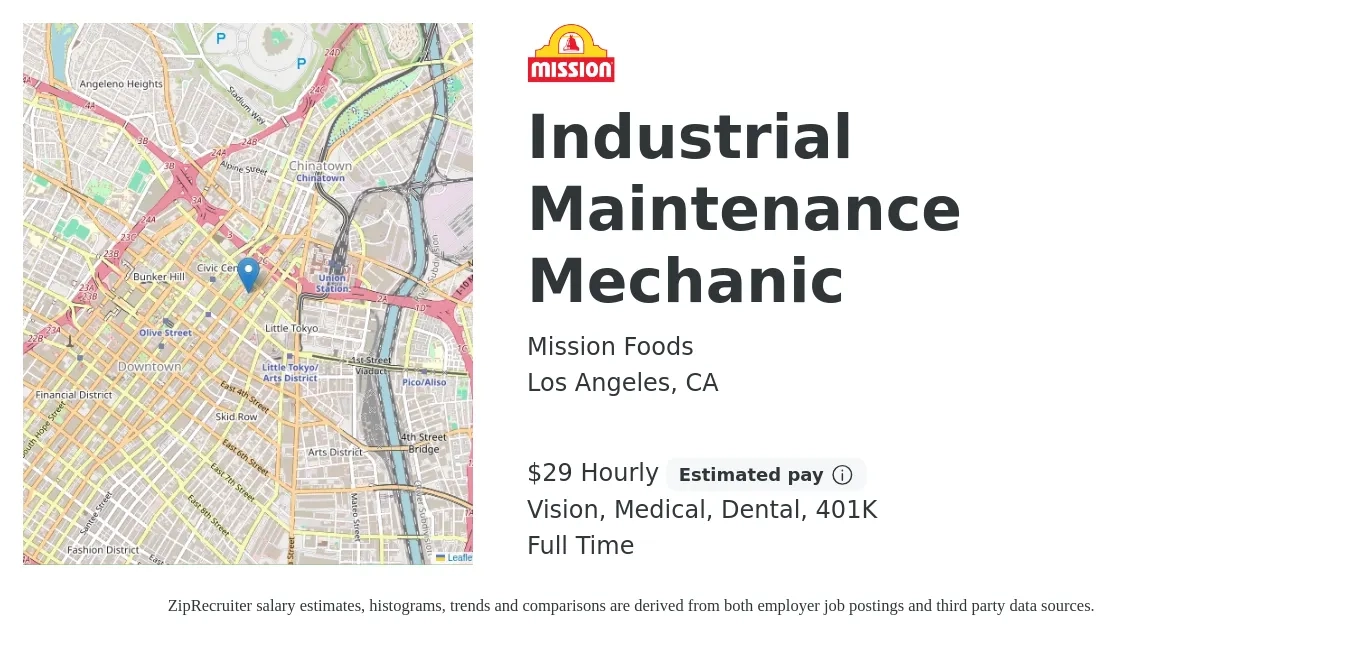 Mission Foods job posting for a Industrial Maintenance Mechanic in Los Angeles, CA with a salary of $31 Hourly and benefits including medical, vision, 401k, dental, and life_insurance with a map of Los Angeles location.