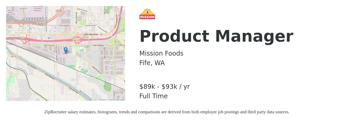 Mission Foods job posting for a Product Manager in Fife, WA with a salary of $90,000 to $98,000 Yearly with a map of Fife location.