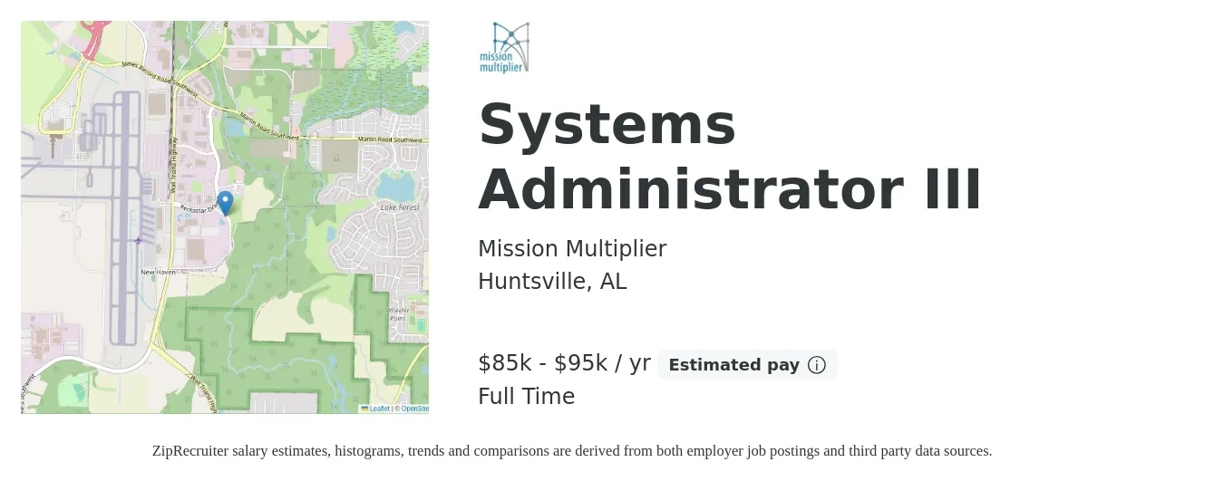 Mission Multiplier job posting for a Systems Administrator III in Huntsville, AL with a salary of $85,000 to $95,000 Yearly with a map of Huntsville location.