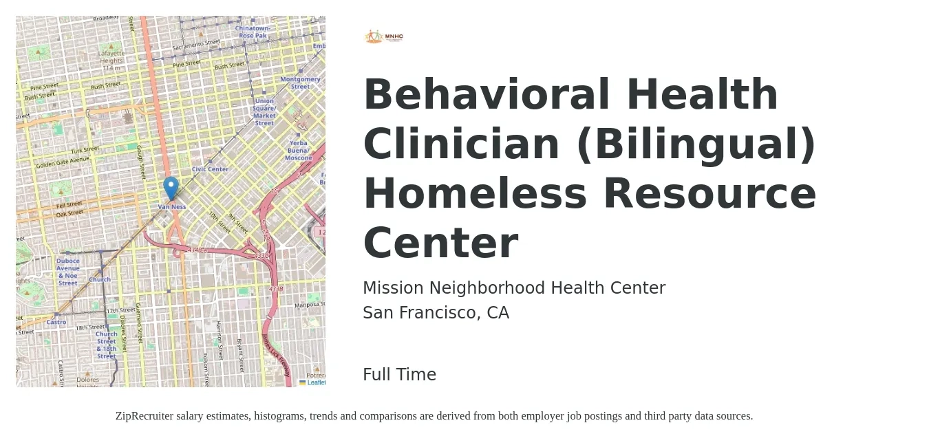 Mission Neighborhood Health Center job posting for a Behavioral Health Clinician (Bilingual) Homeless Resource Center in San Francisco, CA with a salary of $79,000 to $91,000 Yearly with a map of San Francisco location.