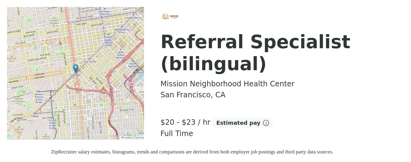 Mission Neighborhood Health Center job posting for a Referral Specialist (bilingual) in San Francisco, CA with a salary of $21 to $24 Hourly with a map of San Francisco location.