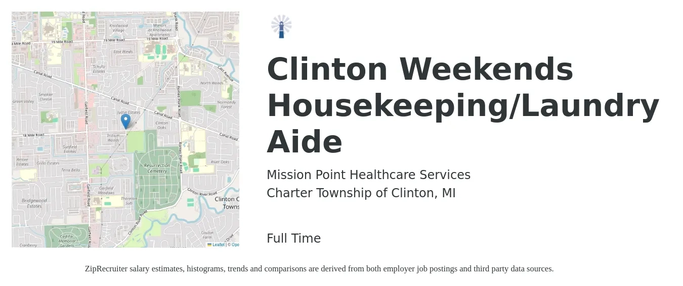 Mission Point Healthcare Services job posting for a Clinton Weekends Housekeeping/Laundry Aide in Charter Township of Clinton, MI with a salary of $12 to $15 Hourly with a map of Charter Township of Clinton location.
