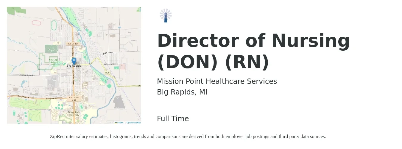 Mission Point Healthcare Services job posting for a Director of Nursing (DON) (RN) in Big Rapids, MI with a salary of $71,300 to $107,800 Yearly with a map of Big Rapids location.