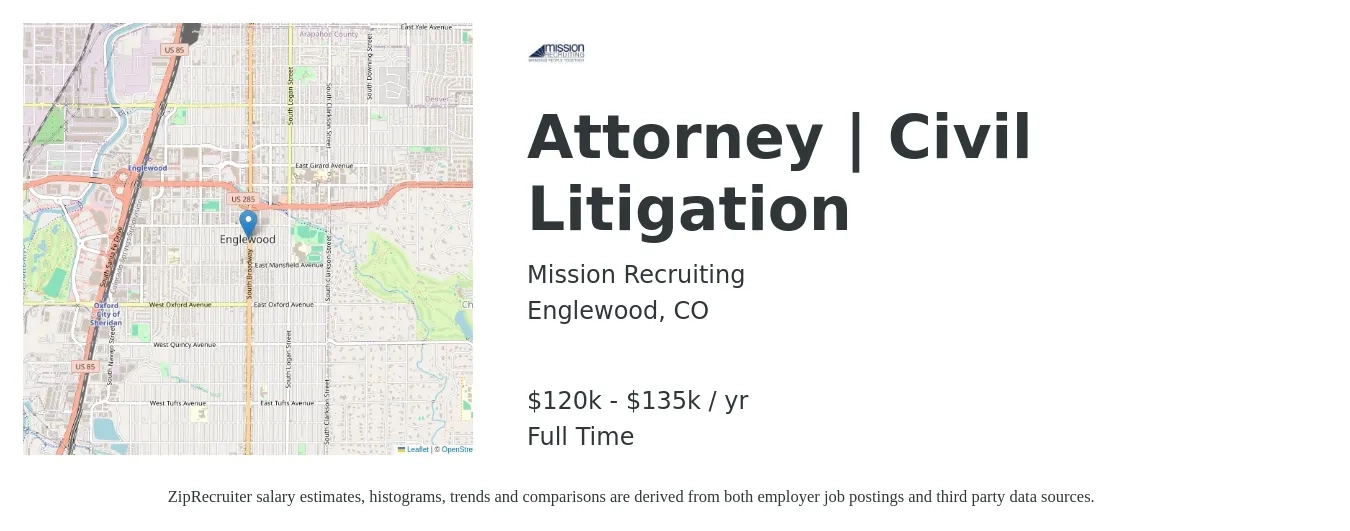 Mission Recruiting job posting for a Attorney | Civil Litigation in Englewood, CO with a salary of $130,000 to $200,000 Yearly with a map of Englewood location.