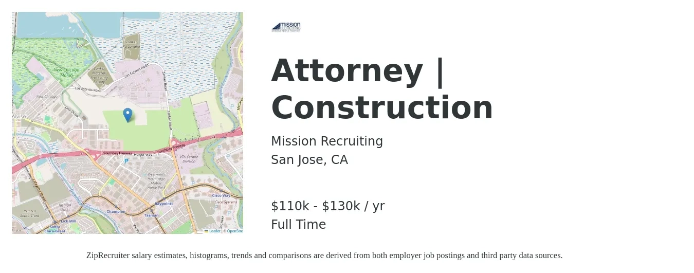 Mission Recruiting job posting for a Attorney | Construction in San Jose, CA with a salary of $91,600 to $148,800 Yearly with a map of San Jose location.