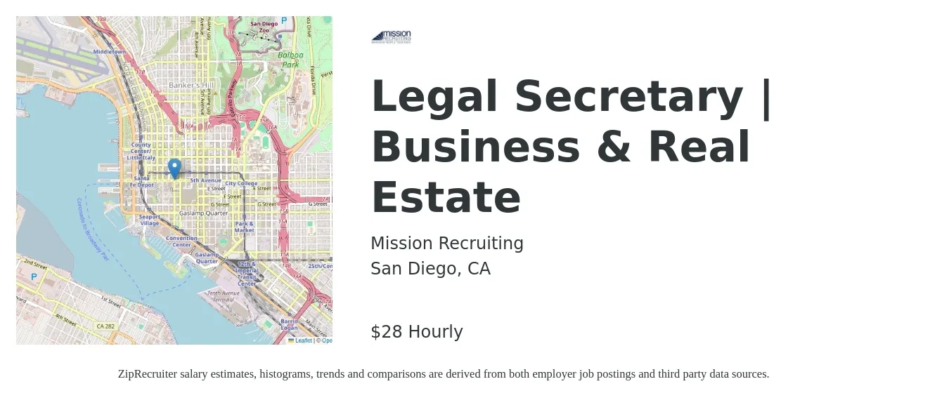 Mission Recruiting job posting for a Legal Secretary | Business & Real Estate in San Diego, CA with a salary of $30 Hourly with a map of San Diego location.