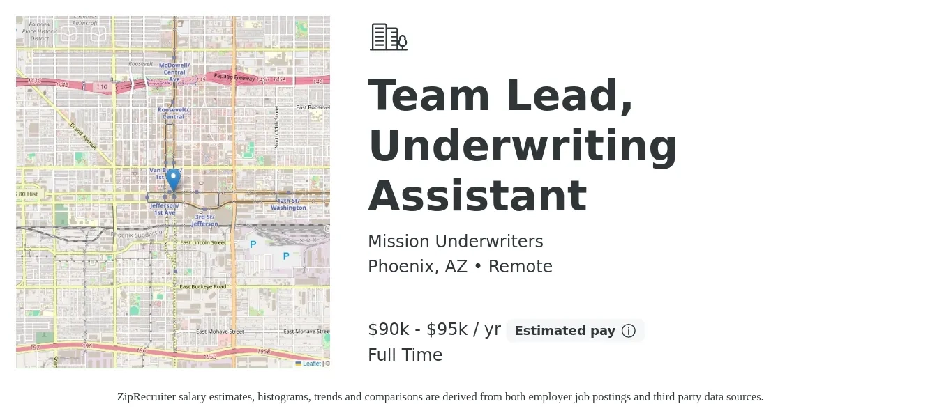 Mission Underwriters job posting for a Team Lead, Underwriting Assistant in Phoenix, AZ with a salary of $90,000 to $95,000 Yearly with a map of Phoenix location.