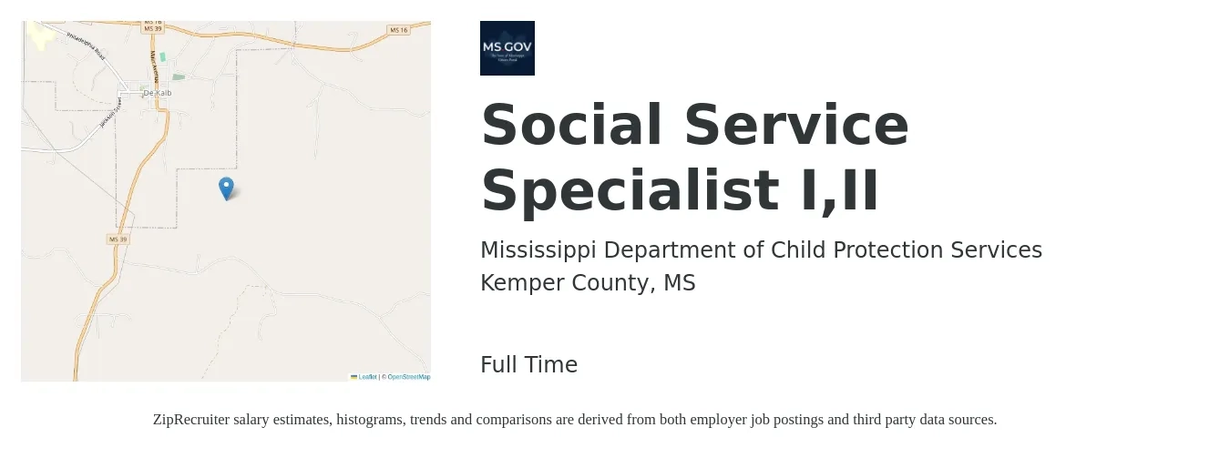 Mississippi Department of Child Protection Services job posting for a Social Service Specialist I,II in Kemper County, MS with a salary of $100,000 Yearly with a map of Kemper County location.