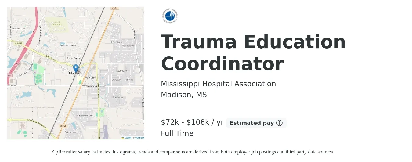 Mississippi Hospital Association job posting for a Trauma Education Coordinator in Madison, MS with a salary of $72,232 to $108,348 Yearly with a map of Madison location.