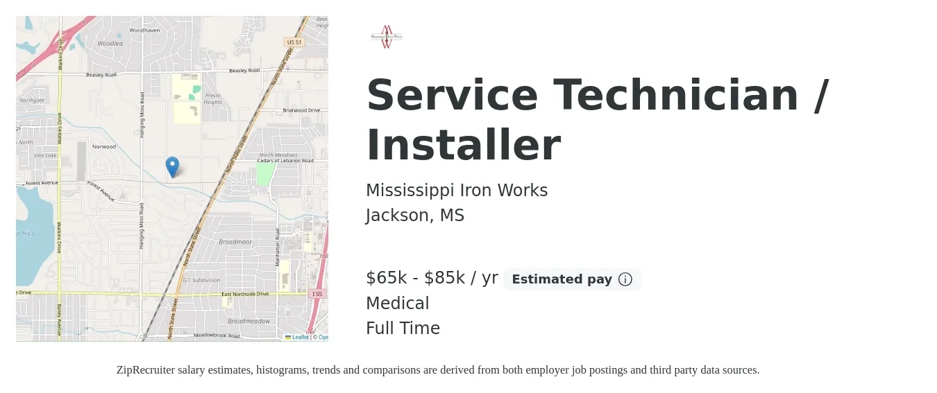 Mississippi Iron Works job posting for a Service Technician / Installer in Jackson, MS with a salary of $65,000 to $85,000 Yearly and benefits including medical with a map of Jackson location.