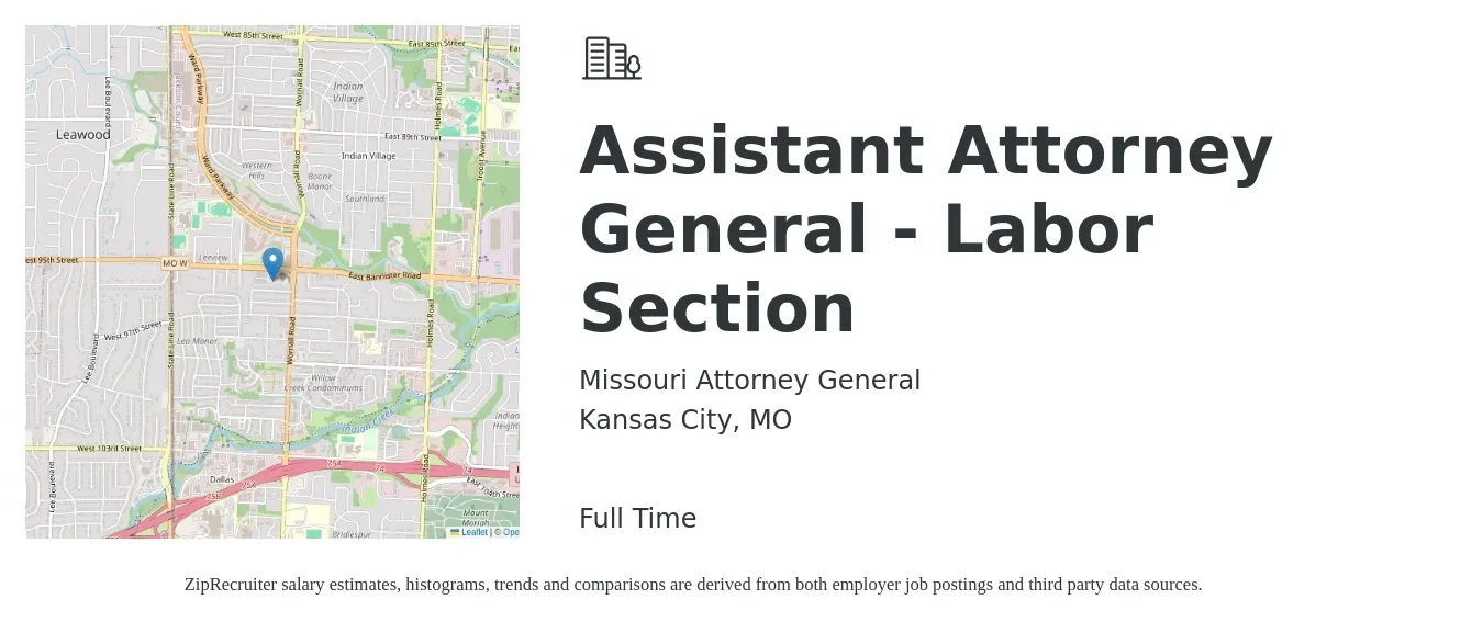 Missouri Attorney General job posting for a Assistant Attorney General - Labor Section in Kansas City, MO with a salary of $81,000 to $114,600 Yearly with a map of Kansas City location.