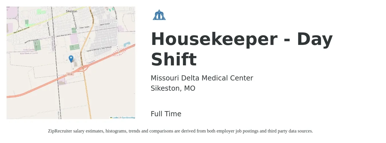 Missouri Delta Medical Center job posting for a Housekeeper - Day Shift in Sikeston, MO with a salary of $13 to $16 Hourly with a map of Sikeston location.