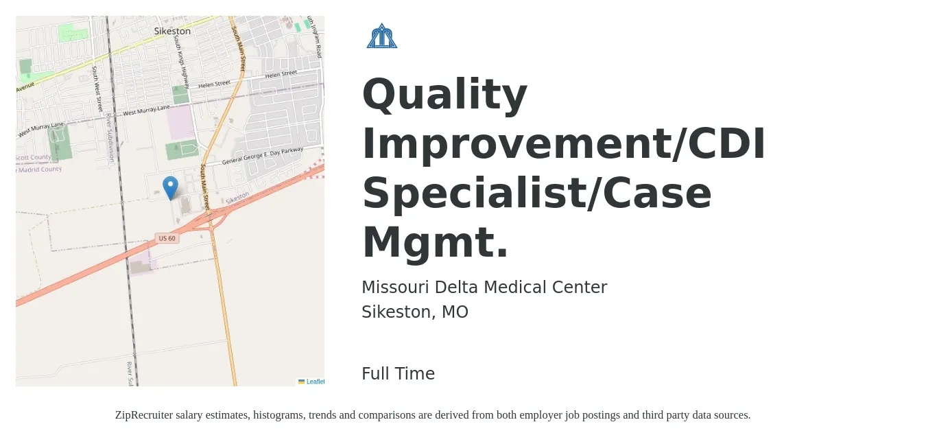 Missouri Delta Medical Center job posting for a Quality Improvement/CDI Specialist/Case Mgmt. in Sikeston, MO with a salary of $22 to $32 Hourly with a map of Sikeston location.