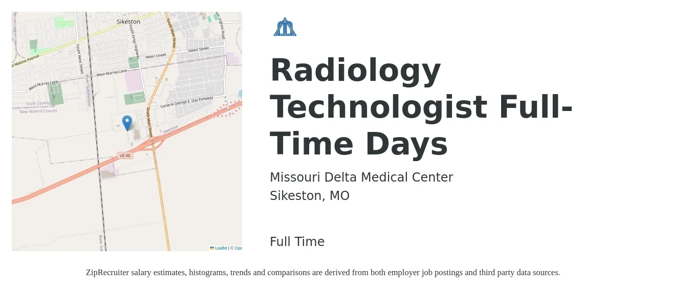 Missouri Delta Medical Center job posting for a Radiology Technologist Full-Time Days in Sikeston, MO with a salary of $1,110 to $2,290 Weekly with a map of Sikeston location.