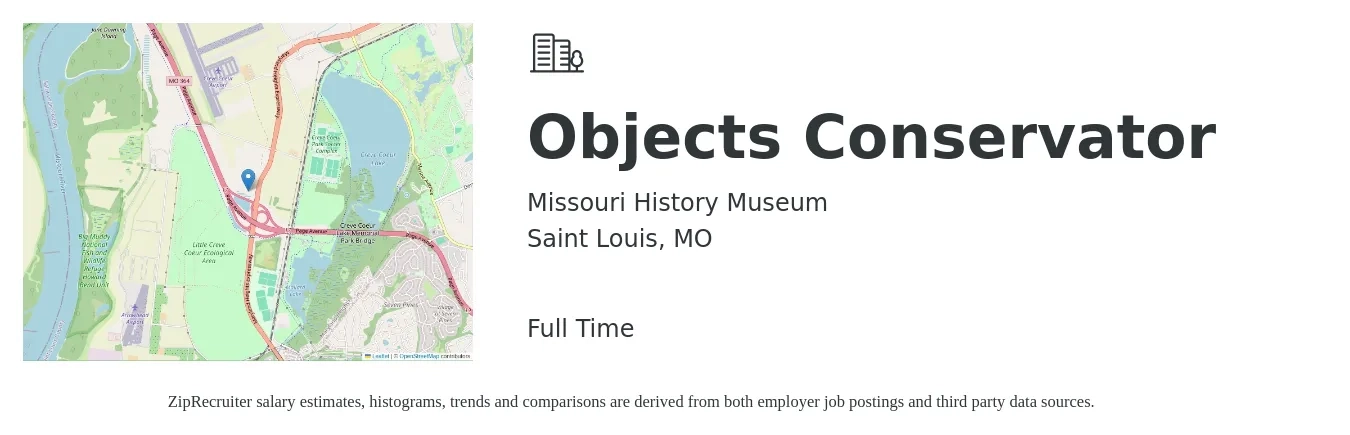 Missouri History Museum job posting for a Objects Conservator in Saint Louis, MO with a salary of $50 to $61 Hourly with a map of Saint Louis location.