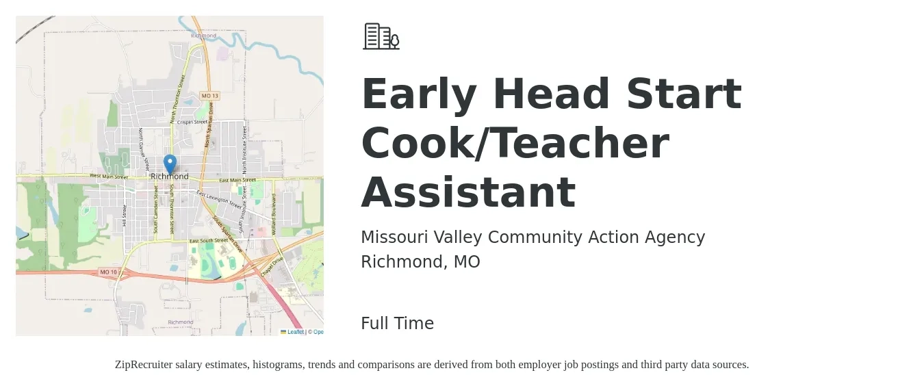 Missouri Valley Community Action Agency job posting for a Early Head Start Cook/Teacher Assistant in Richmond, MO with a salary of $13 to $16 Hourly with a map of Richmond location.