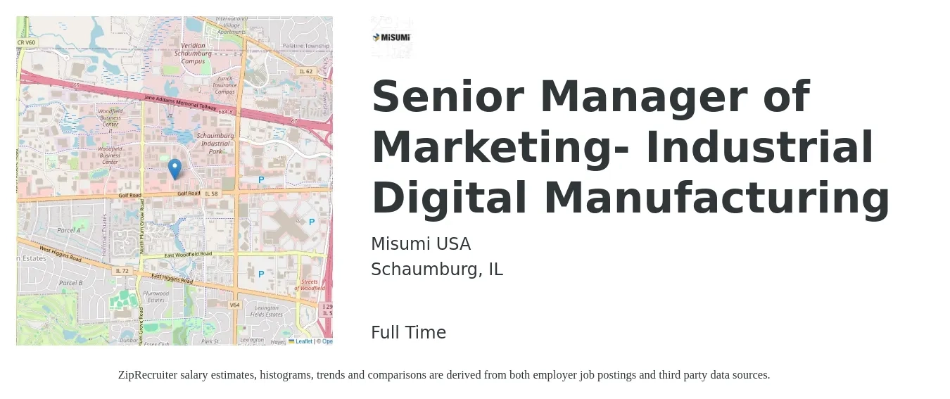Misumi USA job posting for a Senior Manager of Marketing- Industrial Digital Manufacturing in Schaumburg, IL with a salary of $88,800 to $129,300 Yearly with a map of Schaumburg location.