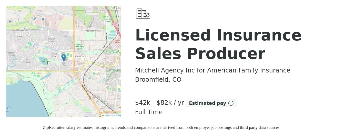 Mitchell Agency Inc for American Family Insurance job posting for a Licensed Insurance Sales Producer in Broomfield, CO with a salary of $42,000 to $82,000 Yearly with a map of Broomfield location.