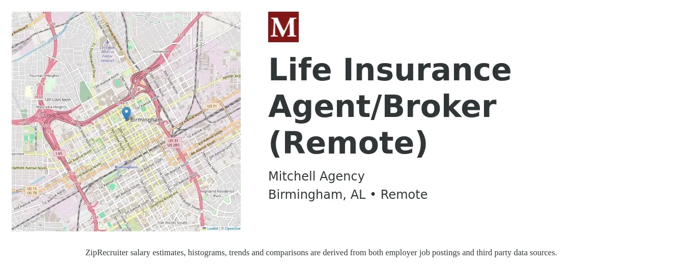 Mitchell Agency job posting for a Life Insurance Agent/Broker (Remote) in Birmingham, AL with a salary of $500,000 Yearly with a map of Birmingham location.