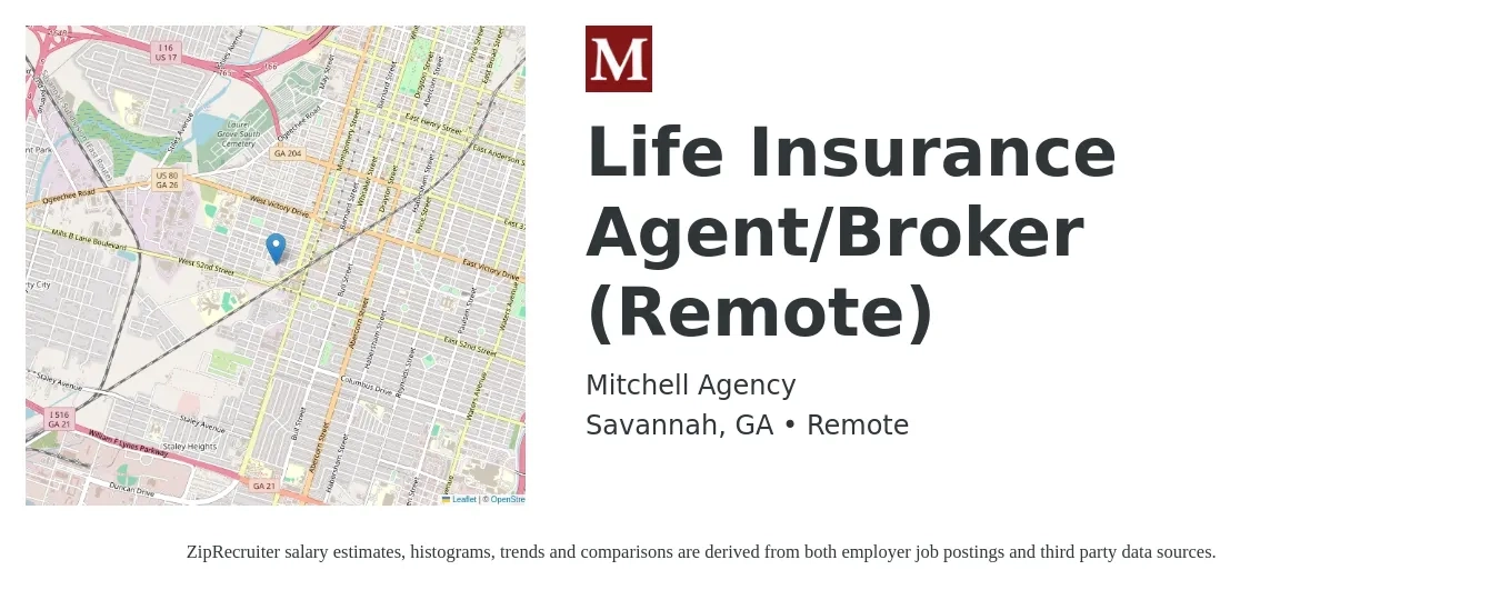 Mitchell Agency job posting for a Life Insurance Agent/Broker (Remote) in Savannah, GA with a salary of $500,000 Yearly with a map of Savannah location.