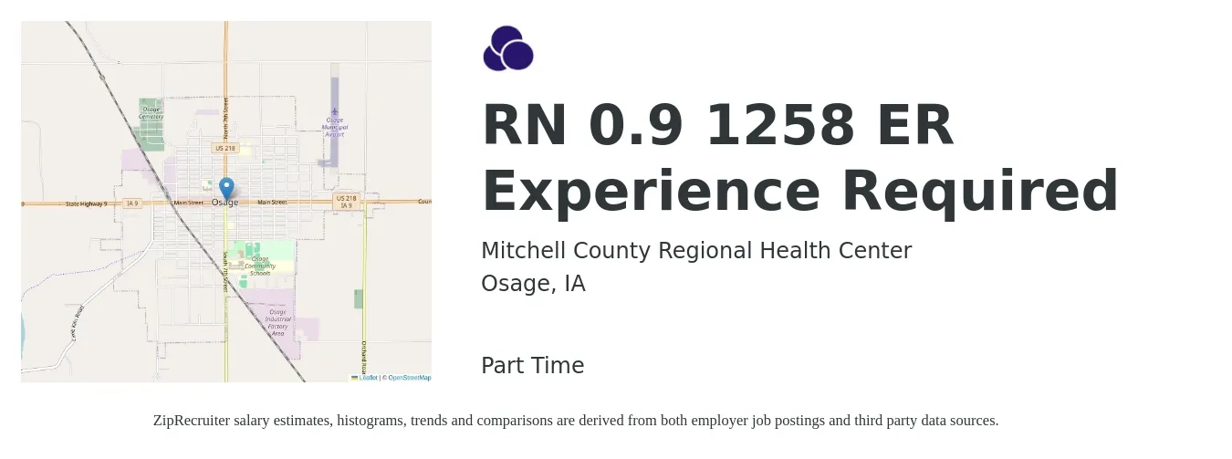 Mitchell County Regional Health Center job posting for a RN 0.9 1258 ER Experience Required in Osage, IA with a salary of $1,610 to $2,280 Weekly with a map of Osage location.
