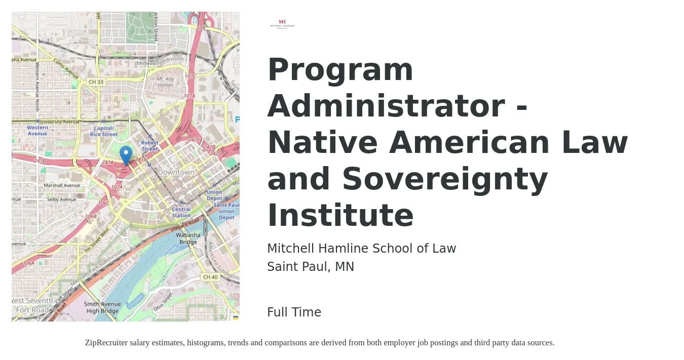 Mitchell Hamline School of Law job posting for a Program Administrator - Native American Law and Sovereignty Institute in Saint Paul, MN with a salary of $62,700 to $117,800 Yearly with a map of Saint Paul location.