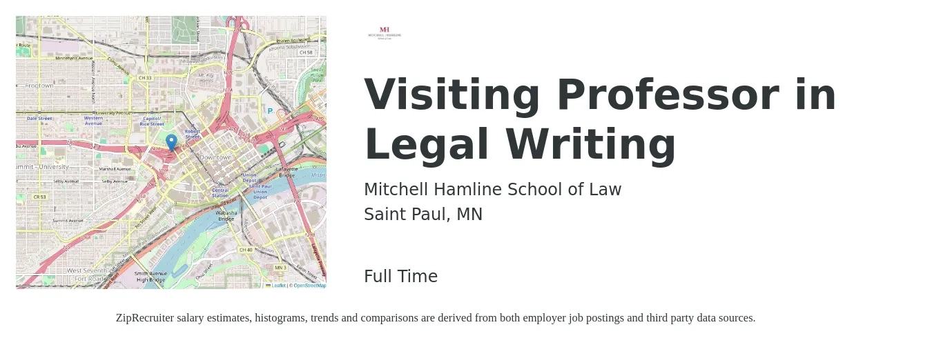 Mitchell Hamline School of Law job posting for a Visiting Professor in Legal Writing in Saint Paul, MN with a salary of $155,300 to $176,800 Yearly with a map of Saint Paul location.