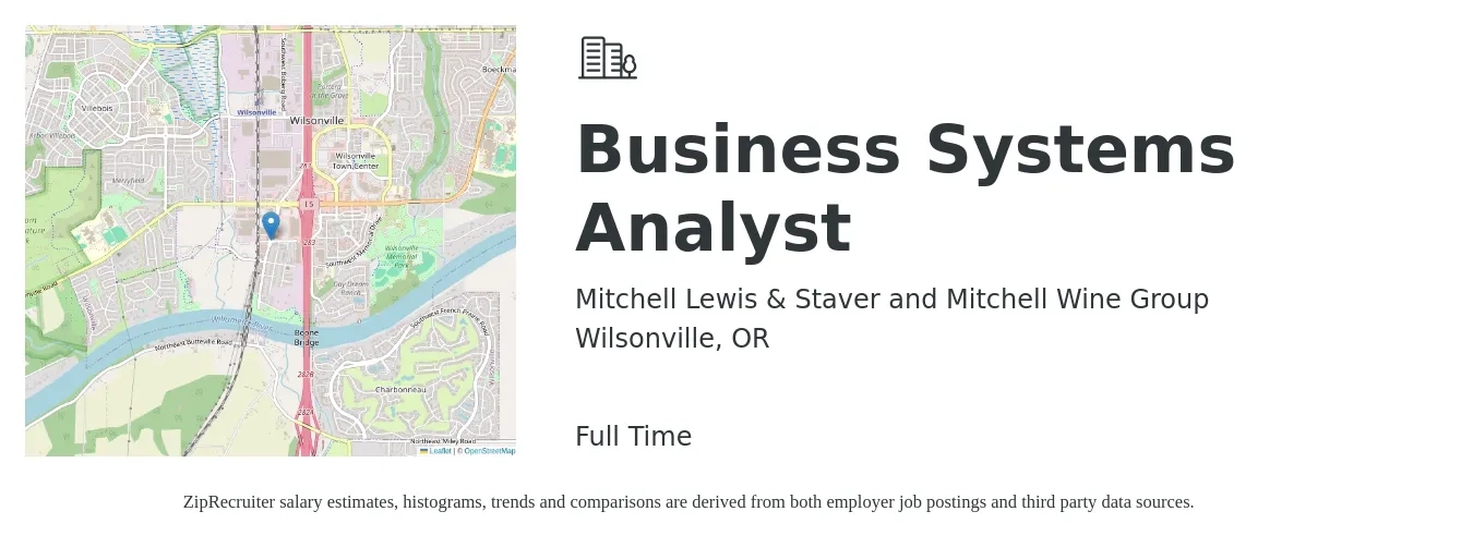 Mitchell Lewis & Staver and Mitchell Wine Group job posting for a Business Systems Analyst in Wilsonville, OR with a salary of $42 to $63 Hourly with a map of Wilsonville location.