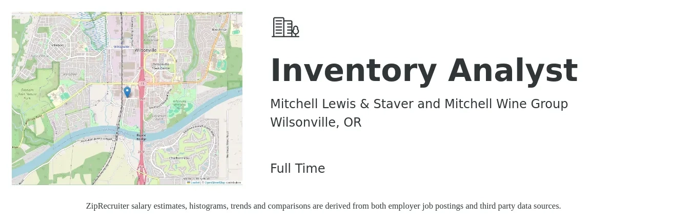 Mitchell Lewis & Staver and Mitchell Wine Group job posting for a Inventory Analyst in Wilsonville, OR with a salary of $24 to $35 Hourly with a map of Wilsonville location.