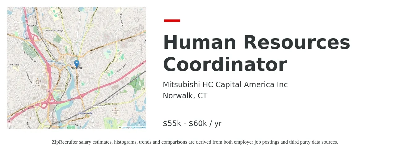 Mitsubishi HC Capital America Inc job posting for a Human Resources Coordinator in Norwalk, CT with a salary of $55,000 to $60,000 Yearly with a map of Norwalk location.