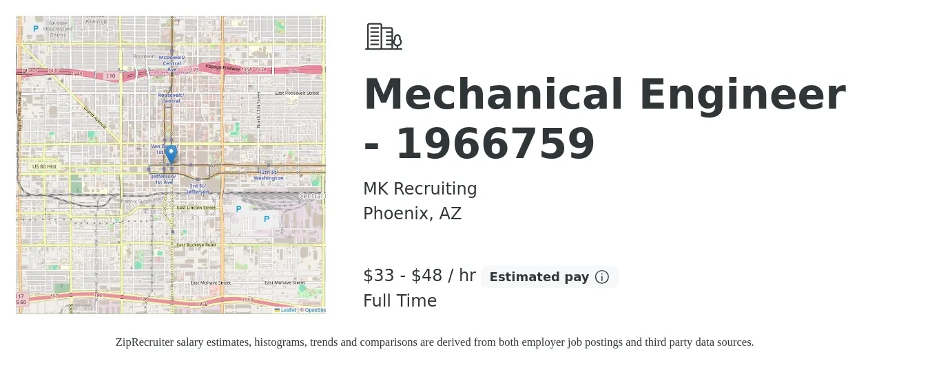 MK Recruiting job posting for a Mechanical Engineer - 1966759 in Phoenix, AZ with a salary of $35 to $50 Hourly with a map of Phoenix location.